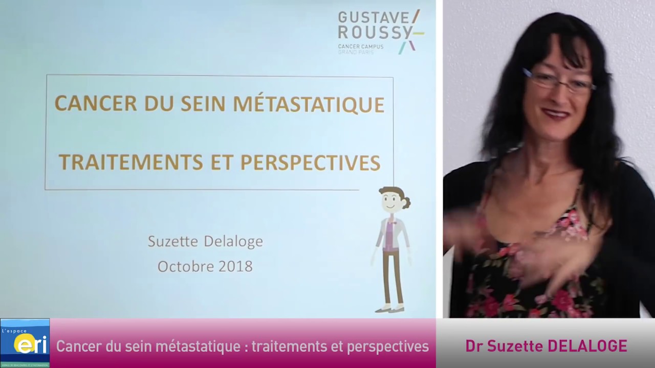 𝗖𝗮𝗻𝗰𝗲𝗿 𝗱𝘂 𝘀𝗲𝗶𝗻 𝗺𝗲́𝘁𝗮𝘀𝘁𝗮𝘁𝗶𝗾𝘂𝗲 - Dr Suzette Delaloge