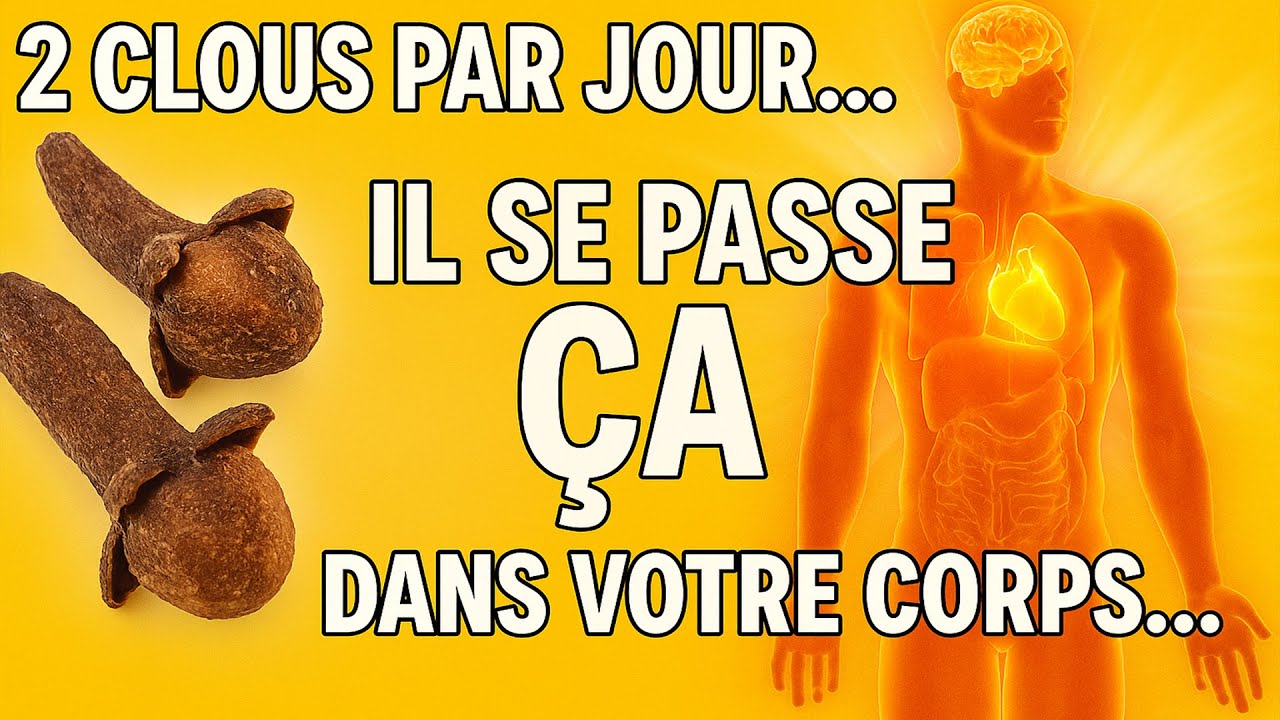 Que se passe-t-il si vous consommez 2 clous de girofle par jour ?