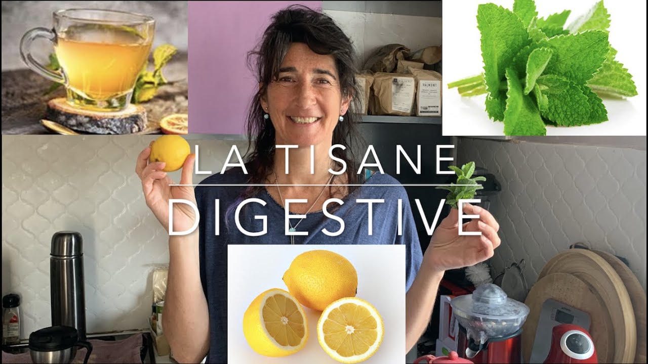 La merveilleuse tisane digestive !